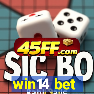 win14 bet
